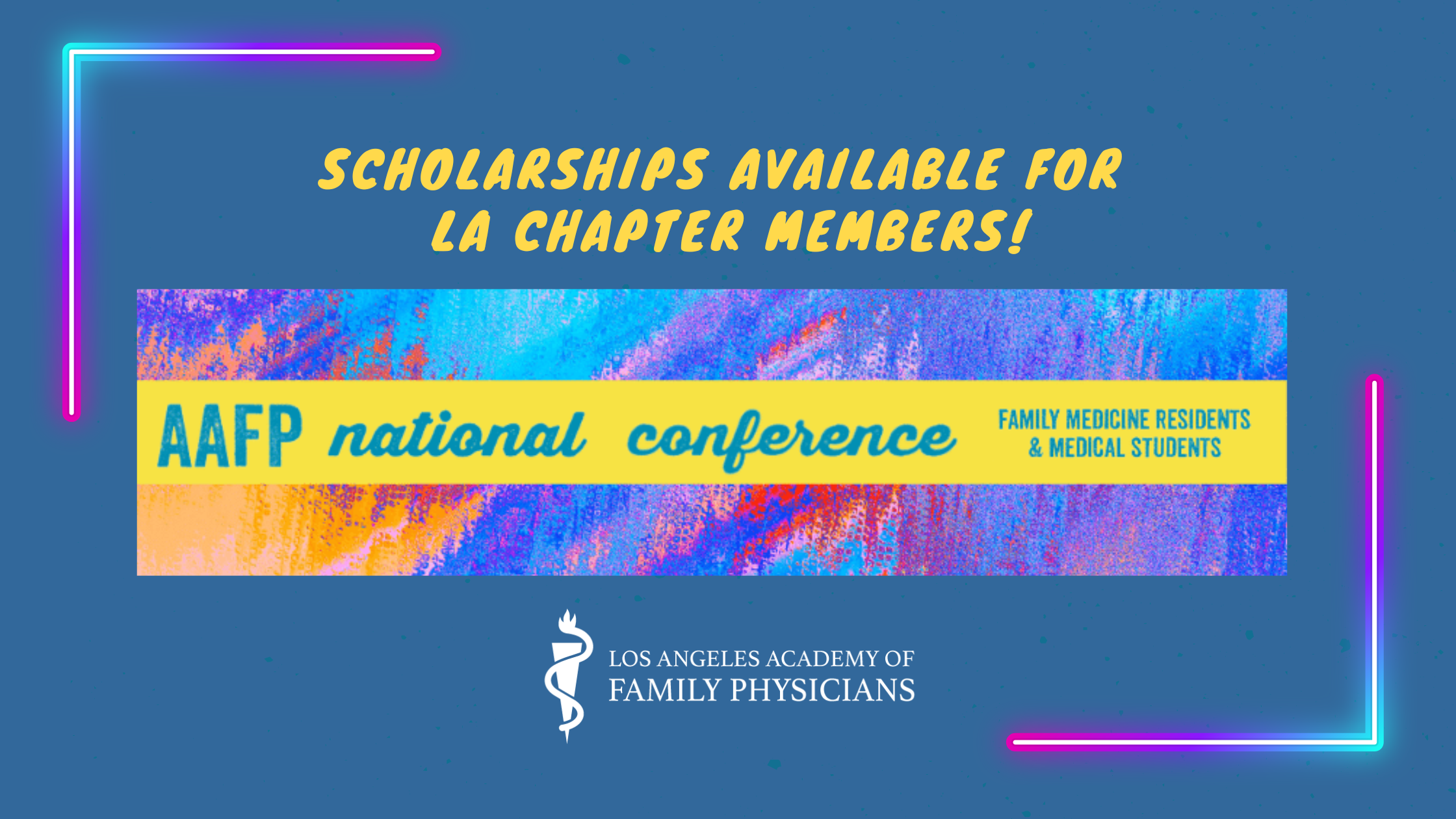 Attention LA Chapter Members Scholarships Available for AAFP National