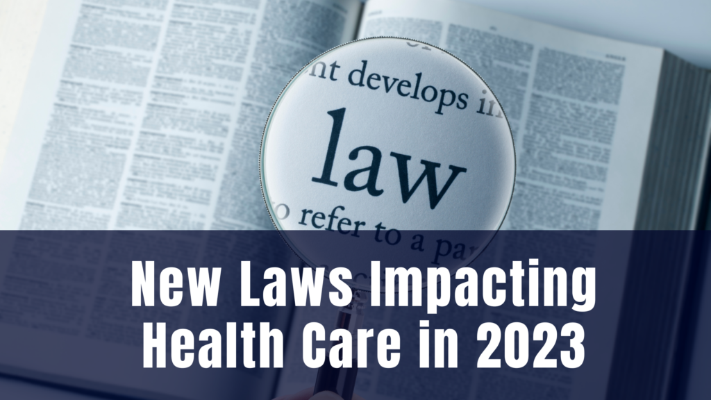 New Laws Impacting Health Care in 2023 California Academy of Family