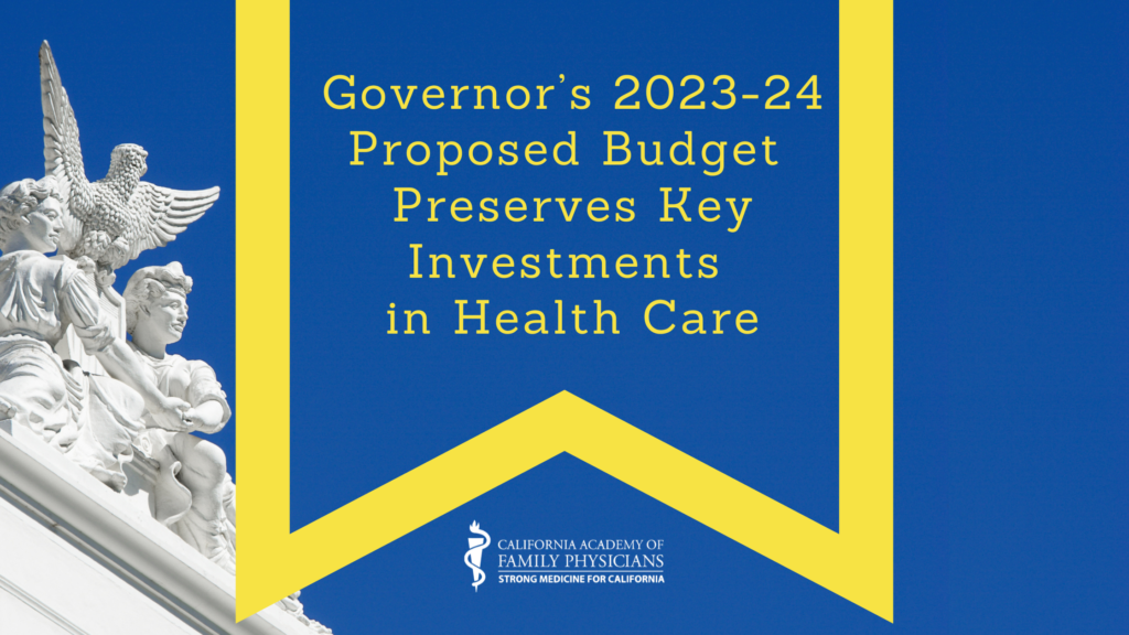 Governor’s 202324 Proposed Budget Preserves Key Investments in Health