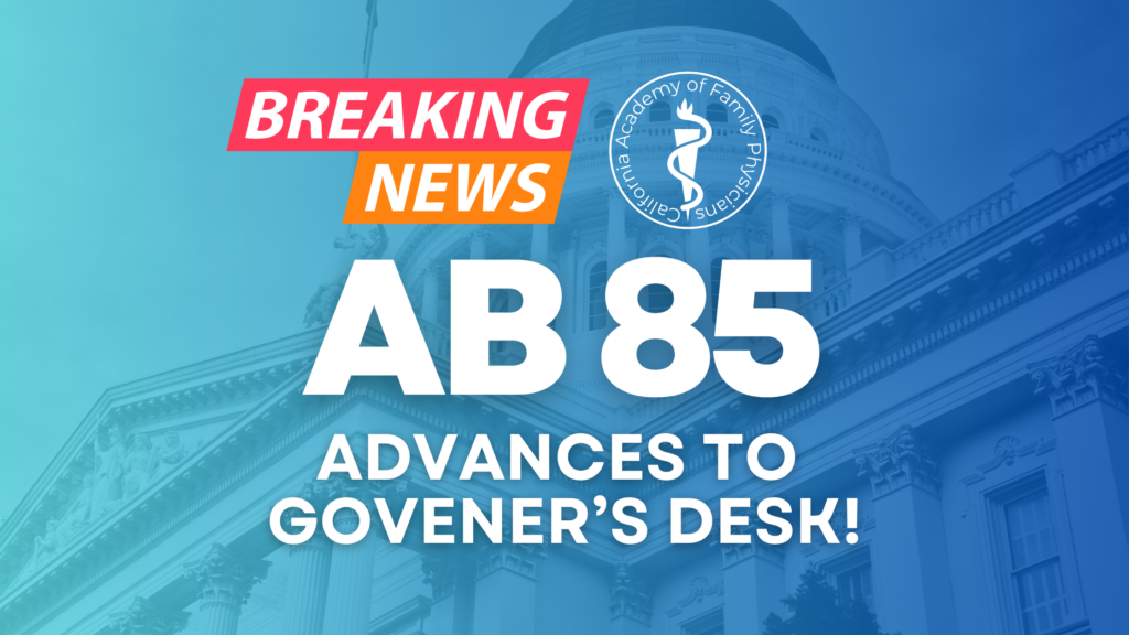 Breaking News CAFPSponsored Bill AB 85 Passes Senate Floor